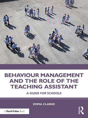 cover image of Behaviour Management and the Role of the Teaching Assistant